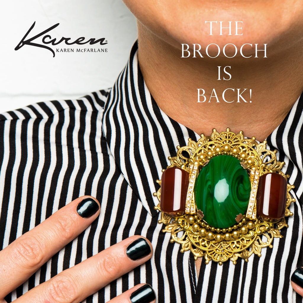 The Brooch Is Back!